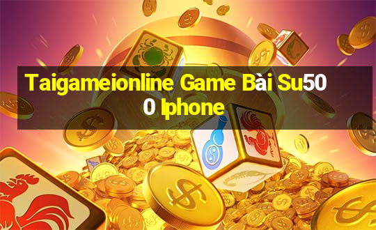 Taigameionline Game Bài Su500 Iphone