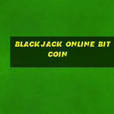 blackjack online bitcoin