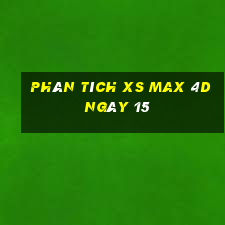 Phân tích XS Max 4D ngày 15