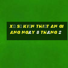 xổ số kiến thiết an giang ngày 8 tháng 2