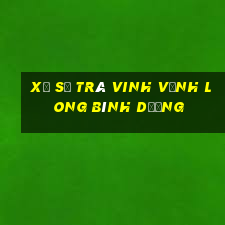 xổ số trà vinh vĩnh long bình dương