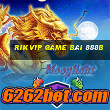 Rikvip Game Bài 888B