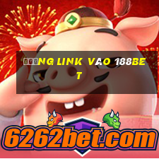 đường link vào 188bet