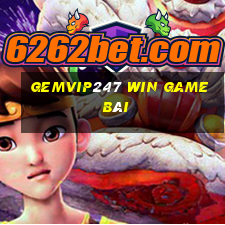 Gemvip247 Win Game Bài