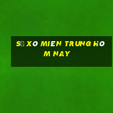 sổ xô miên trung hôm nay