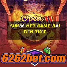 Sun86 Net Game Bài Tiền Thật