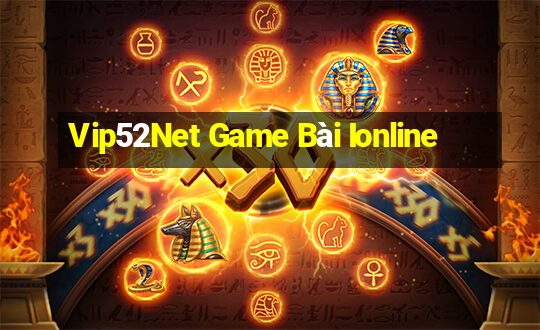 Vip52Net Game Bài Ionline