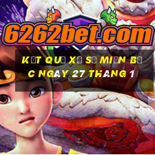 kết quả xổ số miền bắc ngày 27 tháng 1