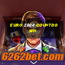 euro 2024 countdown