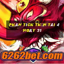 Phân tích thần tài 4 ngày 31