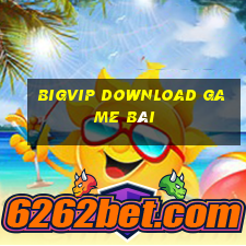 Bigvip Download Game Bài