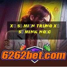 xổ số miền trung xổ số minh ngọc