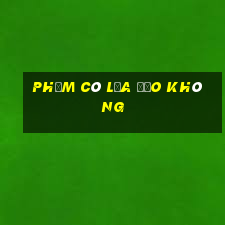 Phỏm có lừa đảo không