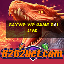 Bayvip Vip Game Bài Live