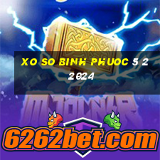 xo so binh phuoc 5 2 2024