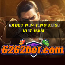 8Xbet Nền tảng xổ số Việt nam