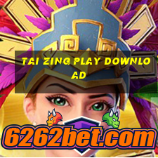 tai zing play download