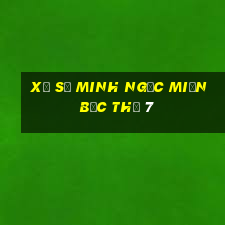 xổ số minh ngọc miền bắc thứ 7