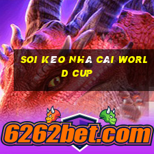 soi kèo nhà cái world cup