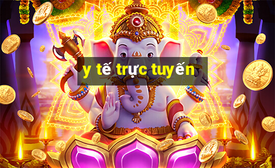 y tế trực tuyến