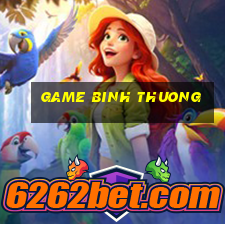 game binh thuong