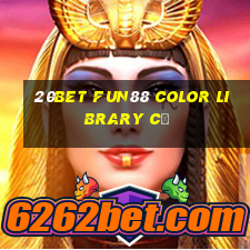 20bet Fun88 Color Library cũ