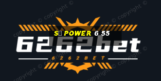 số power 6 55