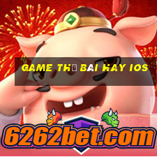 game thẻ bài hay ios