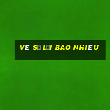 vé số lời bao nhiêu