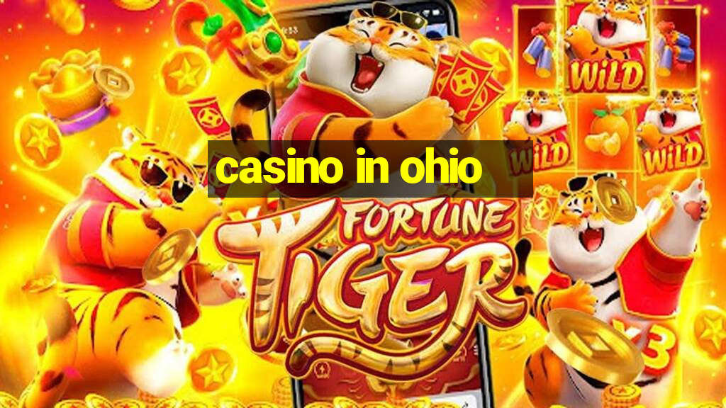 casino in ohio