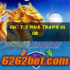 chợ tốt nha trang club