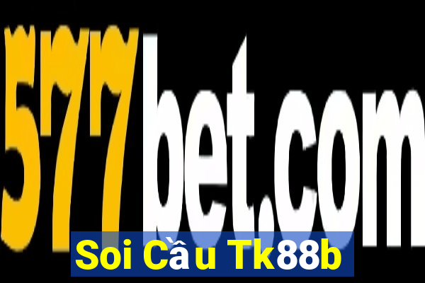 Soi Cầu Tk88b