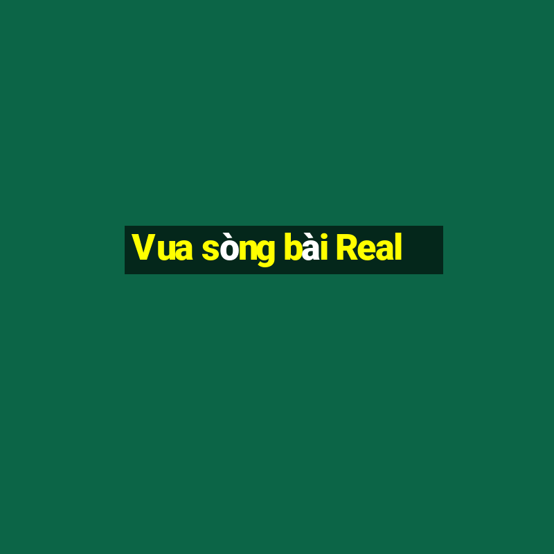 Vua sòng bài Real