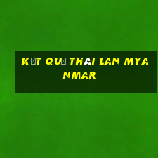 kết quả thái lan myanmar