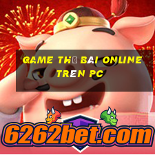 game thẻ bài online trên pc