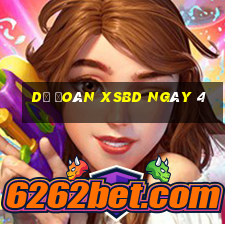 Dự đoán XSBD ngày 4