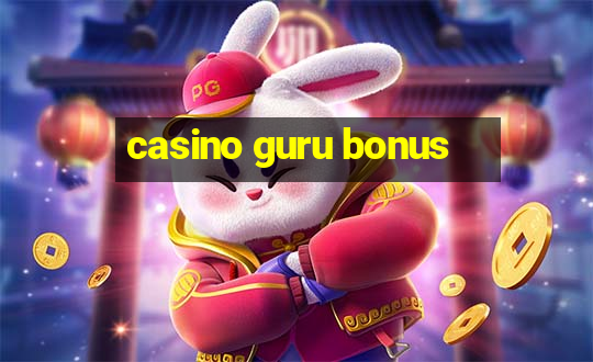 casino guru bonus