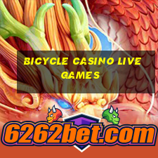 bicycle casino live games