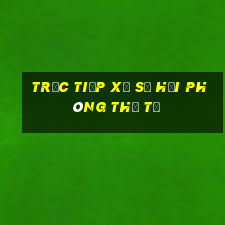 Trực tiếp xổ số hải phòng thứ tư