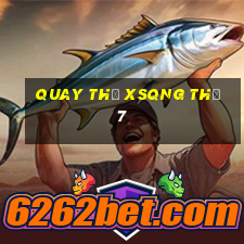 Quay thử XSQNG Thứ 7