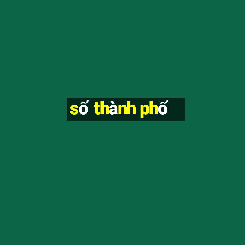 số thành phố