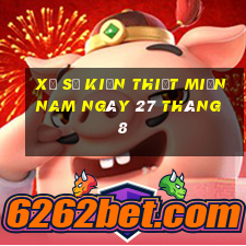 xổ số kiến thiết miền nam ngày 27 tháng 8