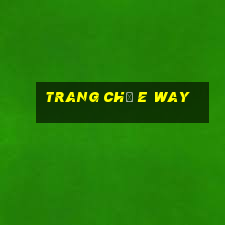 Trang chủ e Way