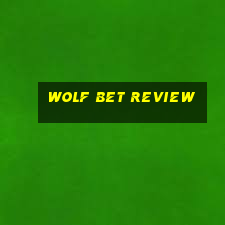 wolf bet review