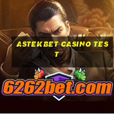 astekbet casino test