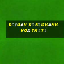 Dự Đoán xổ số khánh hoà thứ tư