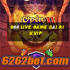 G68 Live Game Bài Rikvip