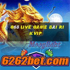 G68 Live Game Bài Rikvip