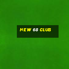 new 68 club