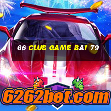 66 Club Game Bài 79